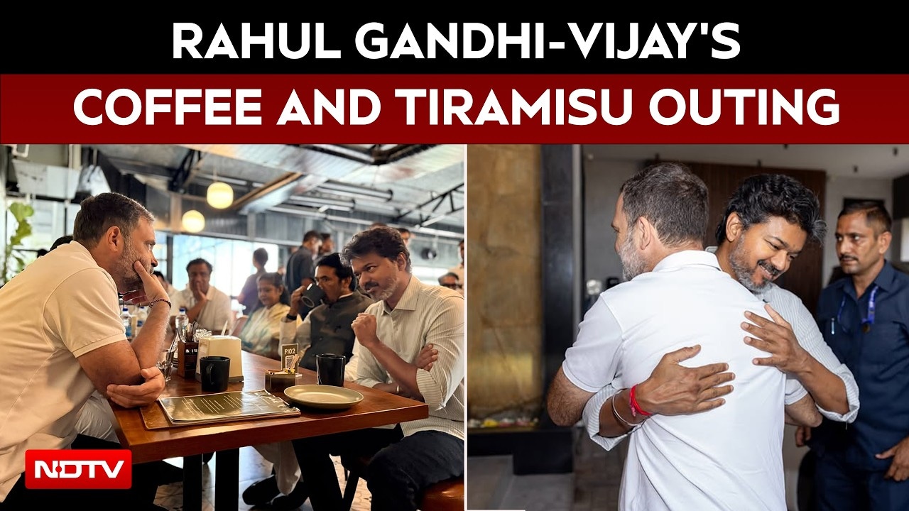 Rahul Gandhi Meets Tamil Nadu CM Vijay, Addresses Students in Chennai Amid Heightened Security