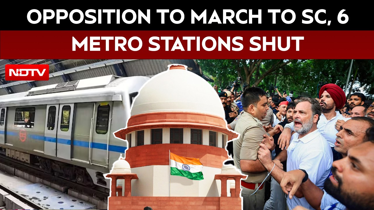 Rahul Gandhi Announces Opposition March To Supreme Court, Six Delhi Metro Stations Shut Till 4 PM