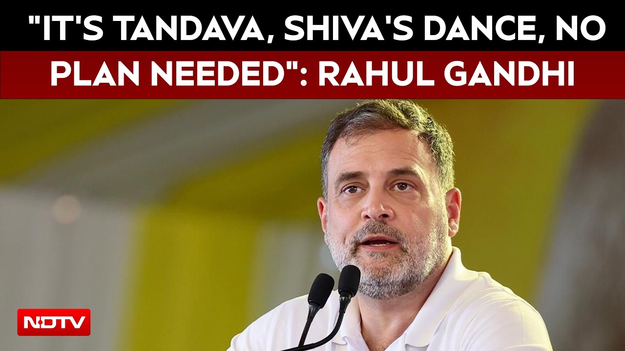"It's Tandava, Shiva's Dance, No Plan Needed": Rahul Gandhi On His Strategy