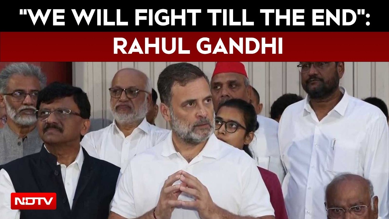 “We Will Fight Till The End”: Rahul Gandhi On Restoring Democracy After INDIA Bloc Meet