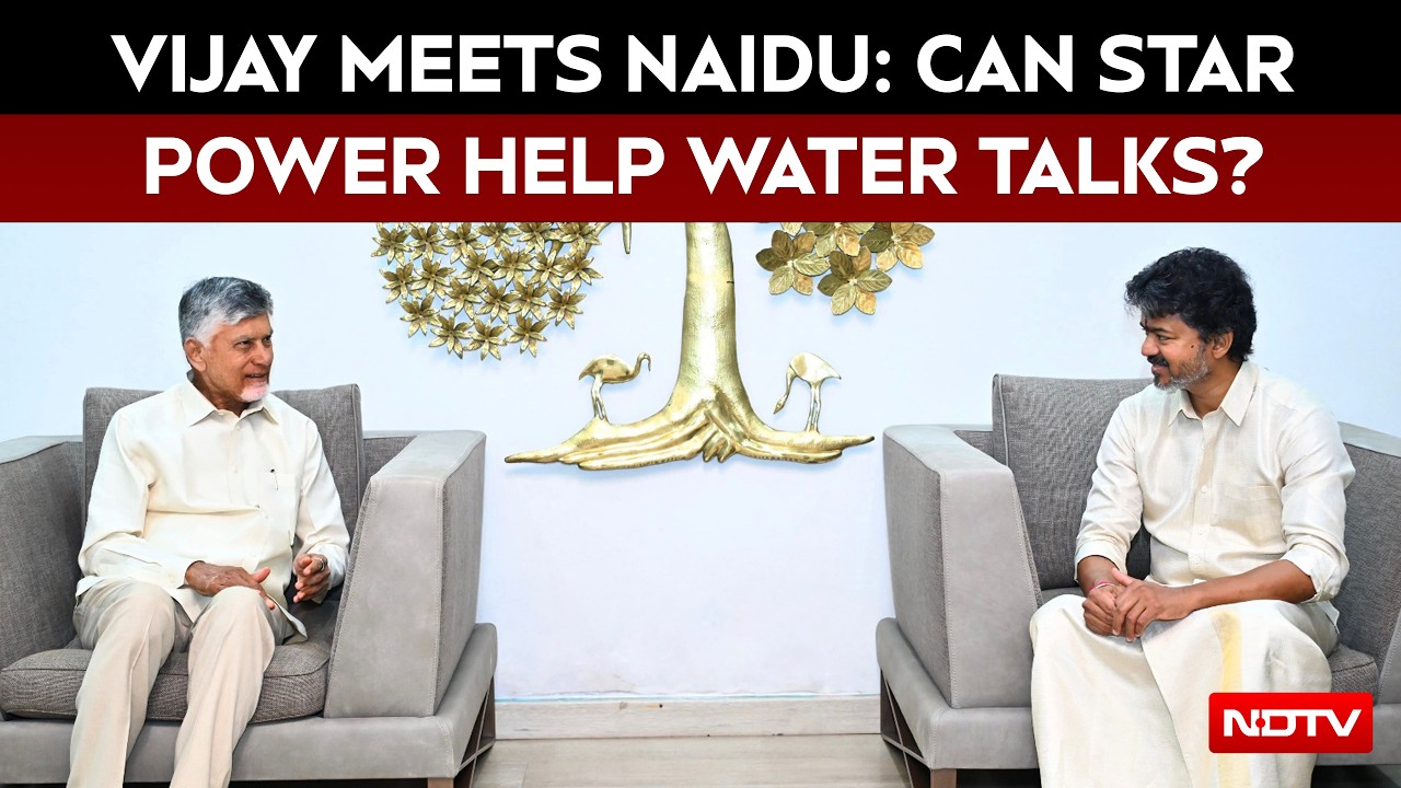 Vijay Meets Chandrababu Naidu, Discusses Cauvery And Godavari Water-Sharing Issues