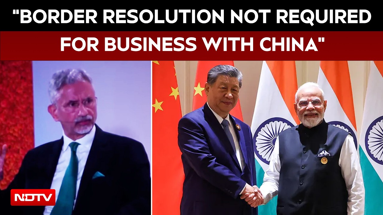 India China News | 'Border Resolution Not Required For Business With China', Says EAM S Jaishankar