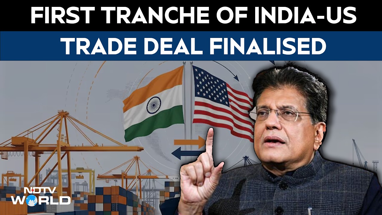 India-US Trade Deal: First Tranche Finalised, Piyush Goyal Says