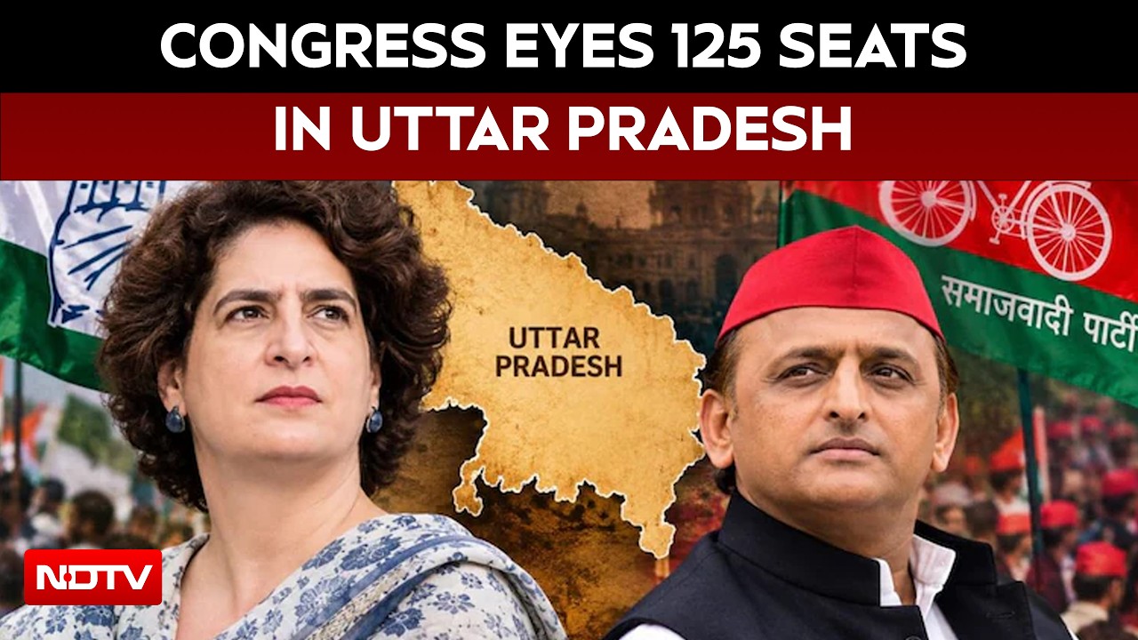 Uttar Pradesh Election | Congress Eyes 125 Seats In UP, Priyanka Gandhi To Lead Alliance Talks