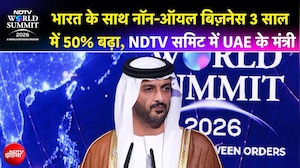 भारत के साथ नॉन-ऑयल बिज़नेस 3 साल में 50% बढ़ा, NDTV समिट में UAE के मंत्री Abdulla Bin Touq