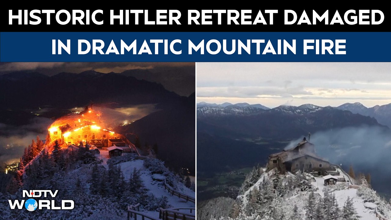 Hitler's Eagle's Nest Engulfed In Flames: Arson Suspect Detained As Historic Landmark Burns