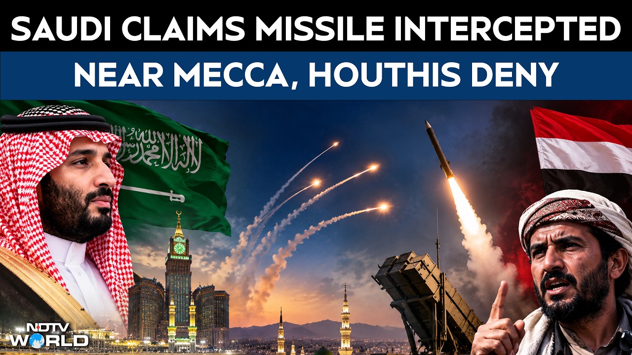 Saudi Vs Houthis | Saudi Claims Missile Interceptions Near Mecca, Medina, Houthis Call It 'Huge Lie'