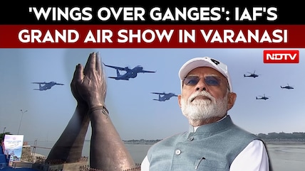 PM Modi Witnesses 'Wings Over Ganges' As IAF Showcases India's Air Power Over Varanasi