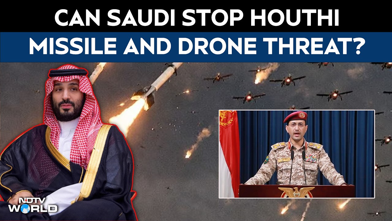 SAUDI ARABIA-HOUTHI CONFLICT | Saudi Under Houthi Missile, Drone Threat