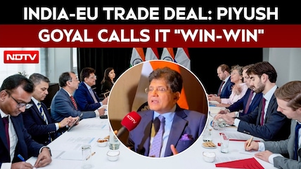 India-EU Free Trade Agreement: Piyush Goyal Calls Proposed Deal A Win-Win In NDTV Interview
