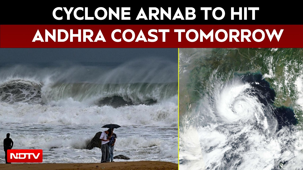 Cyclone Arnab To Hit Andhra Coast Tomorrow, Winds Up To 150 Kmph | IMD Alert