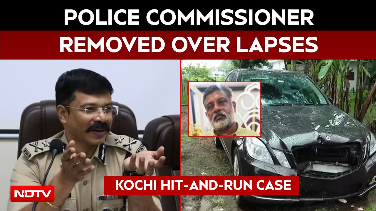 Kochi Police Commissioner Removed Over Mercedes Hit-And-Run Case Lapses