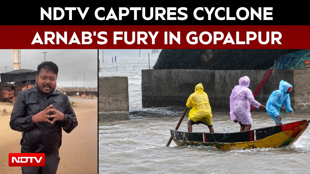 Cyclone Arnab's Fury Shifts To Odisha: NDTV Reports From Ground Zero In Gopalpur