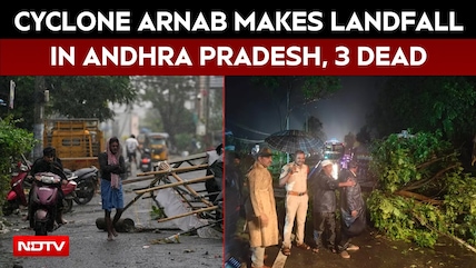 Cyclone Arnab Makes Landfall Along Andhra Pradesh Coast, Three Killed as Winds Reach 135 Kmph