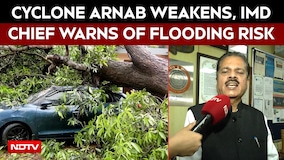 Cyclone Arnab Weakens, IMD Chief Warns Of Flooding Risk | Exclusive