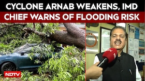 Cyclone Arnab Weakens, IMD Chief Warns Of Flooding Risk | Exclusive