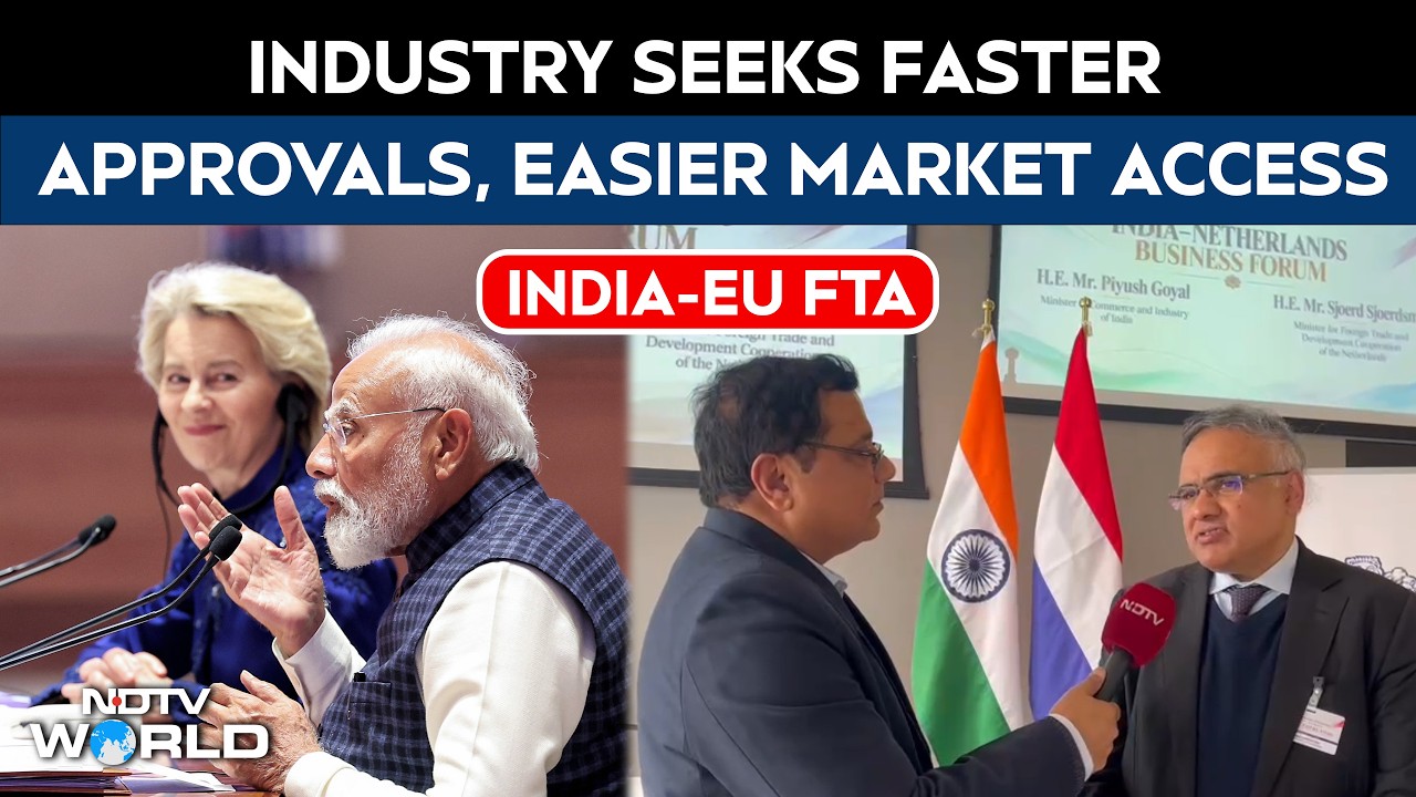 India-EU FTA: Industry Seeks Faster Approvals, Easier Market Access
