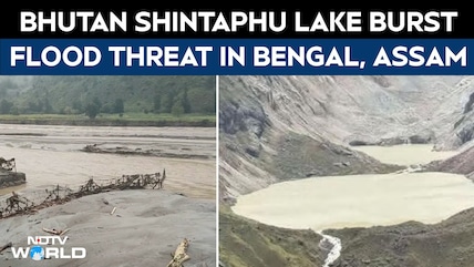 Bhutan Glacial Lake Outburst | Sankosh River Basin On Edge; Assam & North Bengal Under Flood Threat