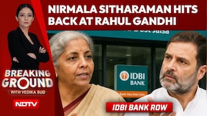 Rahul Gandhi Vs Nirmala Sitharaman | FM Hits Back At Rahul Gandhi Over IDBI Bank Privatisation Row