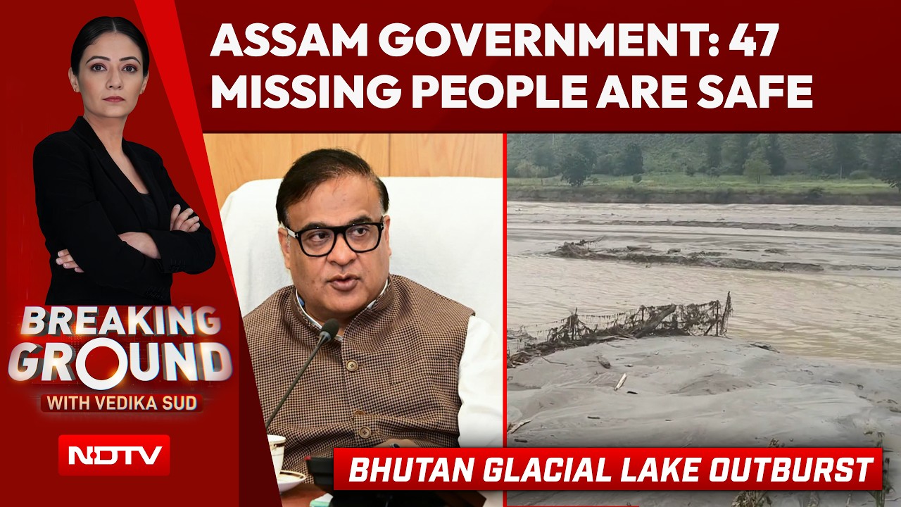 Bhutan Glacial Lake Flood Alert | Assam Government Says 47 Missing People Are Safe