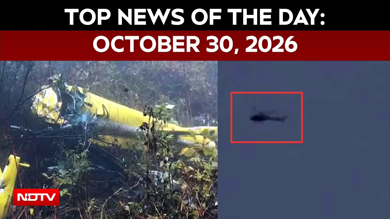 Uttarakhand Helicopter Crash: DGCA Issues Statement | The Biggest Stories Of October 30, 2026