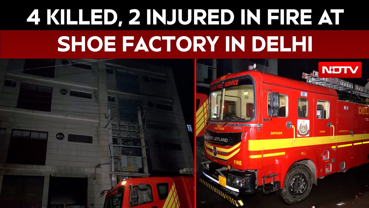 Delhi Factory Fire | 4 Killed, 2 Injured In Massive Shoe Factory Fire In Delhi's Mangolpuri