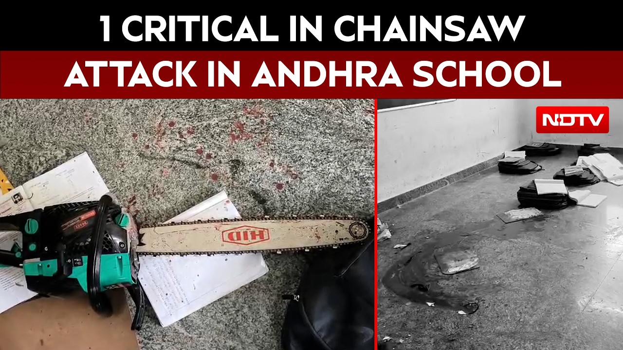 Andhra School Chainsaw Attack | 1 Critical As Accused Arrested, CM Chandrababu Orders Strict Action