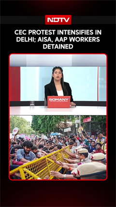 CEC Protest News | CEC Protest Intensifies In Delhi; AISA, AAP Workers Detained