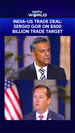 India-US Trade Deal: Sergio Gor On $500 Billion Trade Target__
