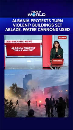 Albania Protests Turn Violent: Buildings Set Ablaze, Water Cannons Used