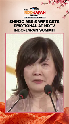 Shinzo Abe's Wife Gets Emotional At NDTV World Indo-Japan Summit
