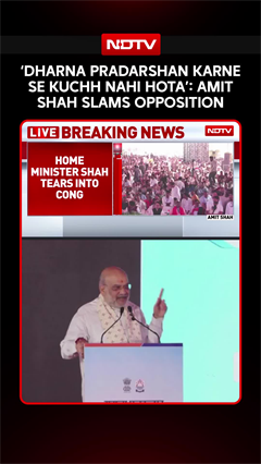 Home Minister Amit Shah To Opposition: Focus On Governance, Not Protests