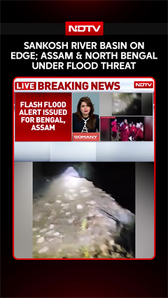 Bhutan Glacial Lake Outburst: Sankosh River Basin On Edge; Assam & North Bengal Under Flood Threat