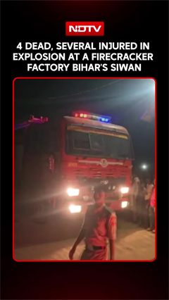 Bihar News | 4 Killed, Several Injured In Explosion At Firecracker Factory In Siwan