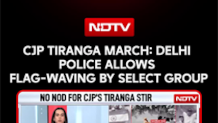 CJP Tiranga March | Don't Join, Will Allow Only 11 Carrying Flag: Delhi Police On CJP's CP Protest