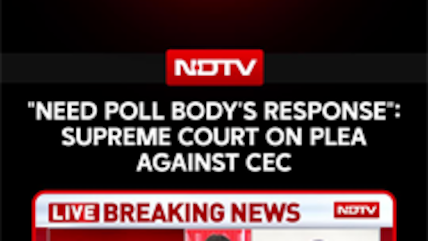 Gyanesh Kumar Row | "Need Poll Body's Response": Supreme Court On Plea Against CEC Gyanesh Kumar