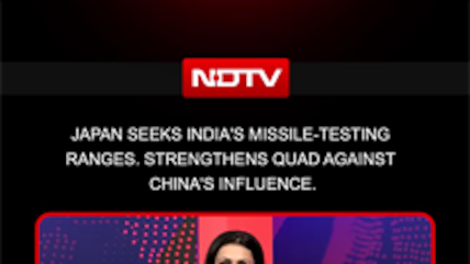 Japan Seeks India's Missile-Testing Ranges. Strengthens Quad Against China's Influence