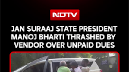 Jan Suraaj State President Manoj Bharti Thrashed By Vendor Over Unpaid Dues On Rs 70 Lakh