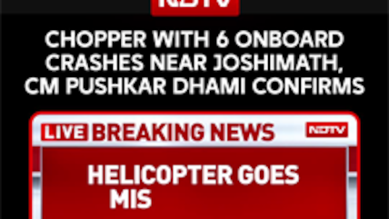 Chopper With 6 Onboard Crashes Near Joshimath, CM Pushkar Dhami Confirms