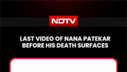 Nana Patekar Death | Last Video Of Nana Patekar Before His Death Surfaces