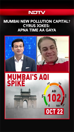 Mumbai New Pollution Capital? Cyrus Jokes: Apna Time Aa Gaya