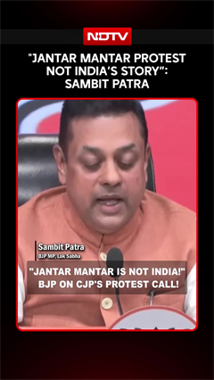 "Jantar Mantar Protest Not India's Story": Sambit Patra On CJP Protests