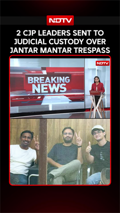 CJP Leaders Arrested For Trespassing At Jantar Mantar Sent To 5-Day Custody