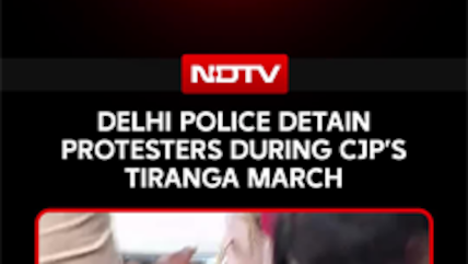 CJP Protests | Delhi Police Detain Protesters During CJP's Tiranga March In Connaught Place