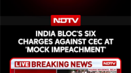 INDIA Bloc Adopts 'Mock Impeachment' Resolution Against CEC, Levels 6 Charges