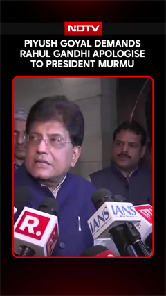 ECI-SIR Row | Piyush Goyal Demands Rahul Gandhi Apologise To President Murmu