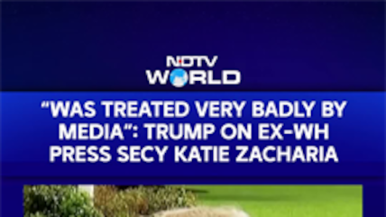 "She Was Treated Very Unfairly By The Media": Trump On Katie Zacharia