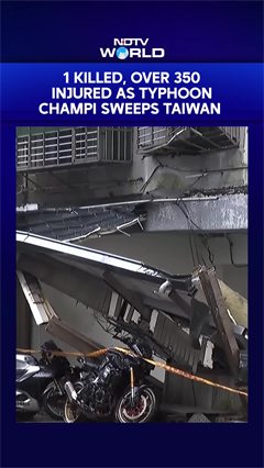 Typhoon Champi Kills 1, Injures Over 350 In Taiwan, Disrupts Flights