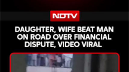 Daughter, Wife Beat Man On Road Over Financial Dispute, Video Viral