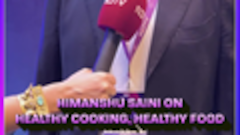 NDTV Lifeline- Himanshu Saini on the Secret to Eating Well: More Greens, Healthier Desserts